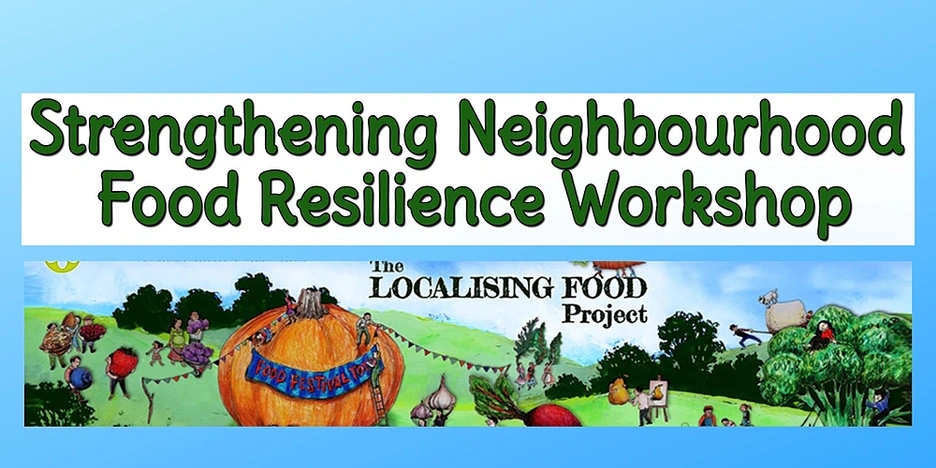 Strengthening Neighbourhood Food Resilience